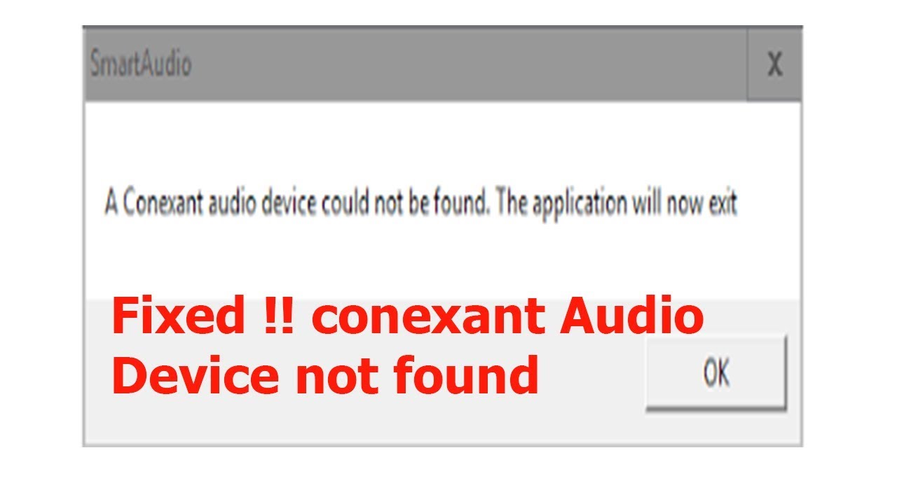 conexant audio device could not be found